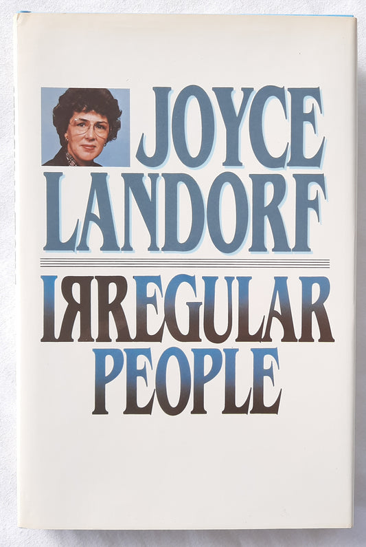 Irregular People by Joyce Landorf (Very good, 1984, HC, 155 pages, Word Books)