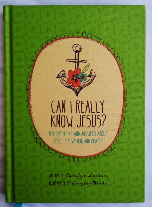 Can I Really Know Jesus by Carolyn Larsen (Like new, 2016, HC, 101 pages, Tyndale Momentum)