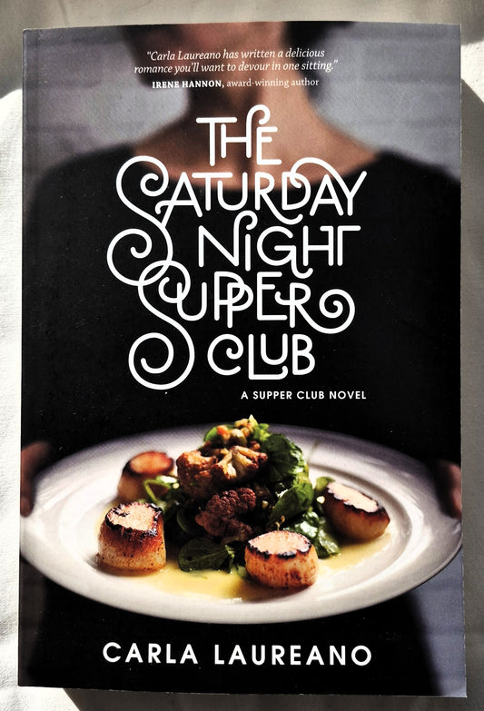 The Saturday Night Supper Club #1 by Carla Laureano (New, 2018, Pbk, Tyndale Fiction)