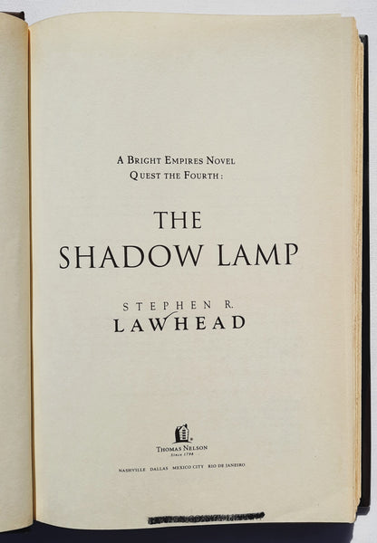 The Shadow Lamp by Stephen Lawhead (Bright Empires #4, Very good, 2014, PBk, 400 pages, Thomas Nelson)
