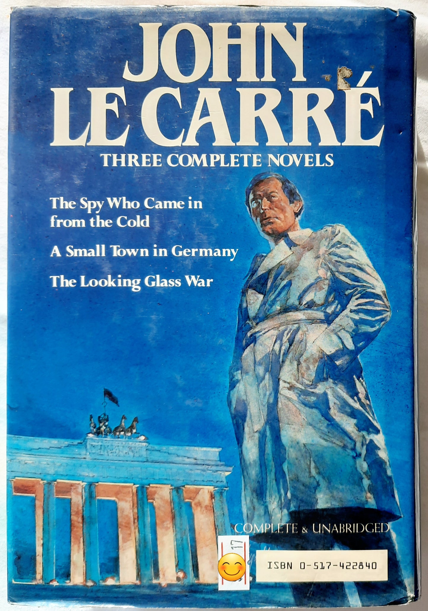 The Spy Who Came in From the Cold, A Small Town in Germany, The Looking Glass War by John le Carre (HC, 1988)