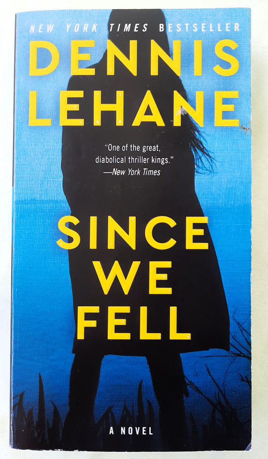 Since We Fell by Dennis Lahane (Very good, 2017, Pbk, 479 pages, HarperCollins)