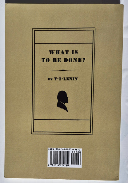 What is to Be Done? by V. I. Lenin (Very good, 2024, Pbk, 276 pages, Martino Publishing)