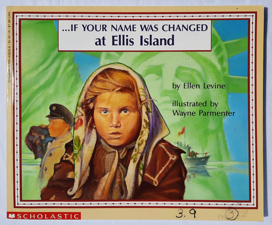If Your Name Was Changed at Ellis Island by Ellen Levine (Very good, 1993, Pbk, 80 pages, Scholastic)