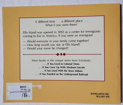 If Your Name Was Changed at Ellis Island by Ellen Levine (Very good, 1993, Pbk, 80 pages, Scholastic)