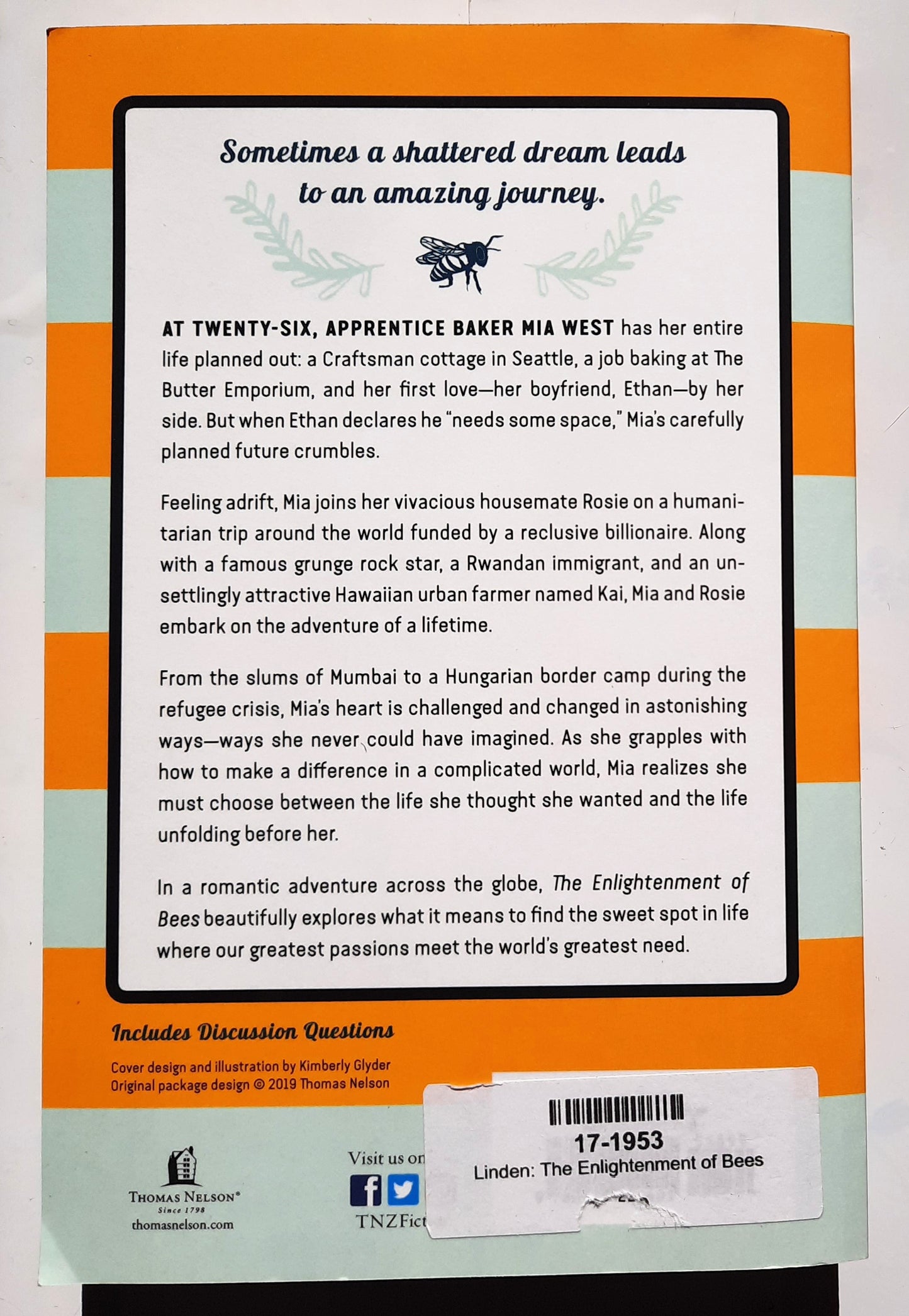 The Enlightenment of Bees by Rachel Linden (New, 2019, Pbk, 336 pages, Thomas Nelson)