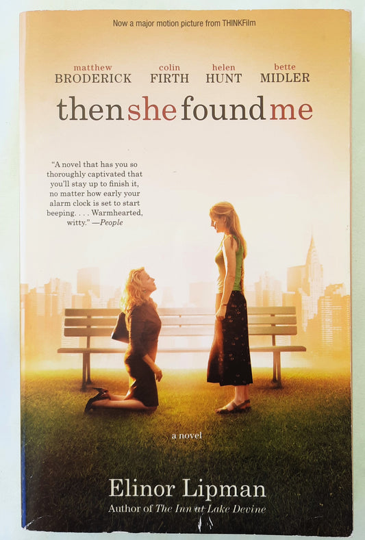 Then She Found Me by Elinor Lipman (Very good, 2008, Pbk, 307 pages, Washington Square Press)