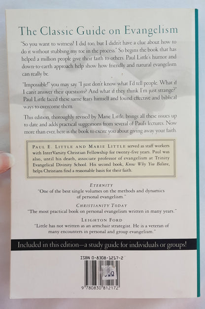 How to Give Away Your Faith [Revised Edition] by Paul E. Little; Marie Little (Like new, 1988, Pbk, 192 pages, InterVarsity Press)