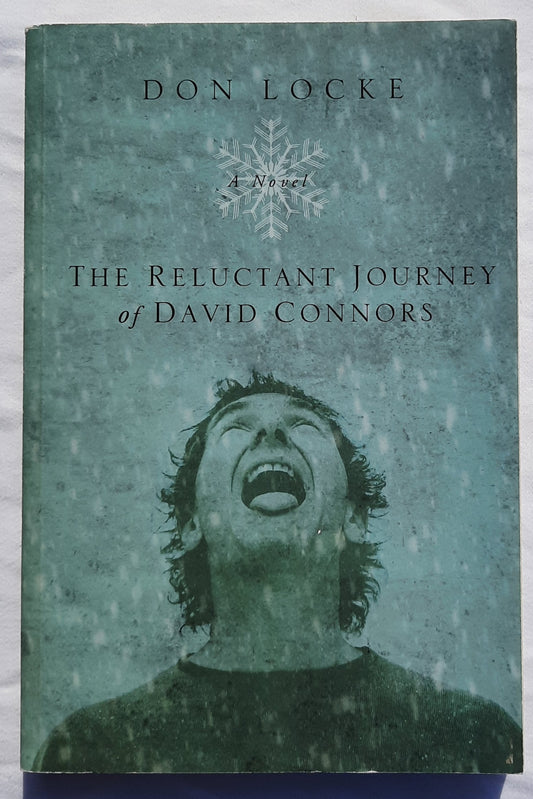 The Reluctant Journey of David Connors by Don Locke (New, 2007, Pbk, 269 pages, Navpress)