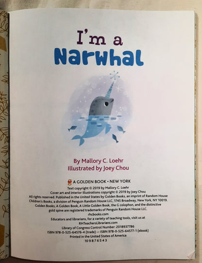 I'm a Narwhal by Mallory Loehr (Very good, HC, 2019, Little Golden Book, 24 pages)