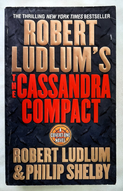 The Cassandra Compact by Robert Ludlum; Philip Shelby (Covert One #2, Very good, 2002, Pbk, 442 pages, St. Martin's Paperbacks)