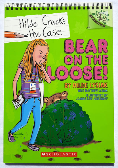 Bear on the Loose! #2 by Hilde Lysiak (Hilde Cracks the Case, New, 2017, Pbk, 96 pages, Scholastic)