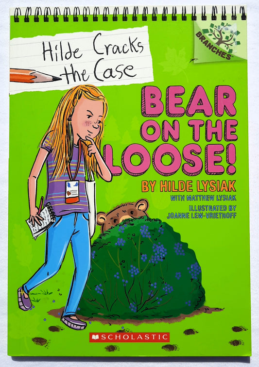 Bear on the Loose! #2 by Hilde Lysiak (Hilde Cracks the Case, New, 2017, Pbk, 96 pages, Scholastic)
