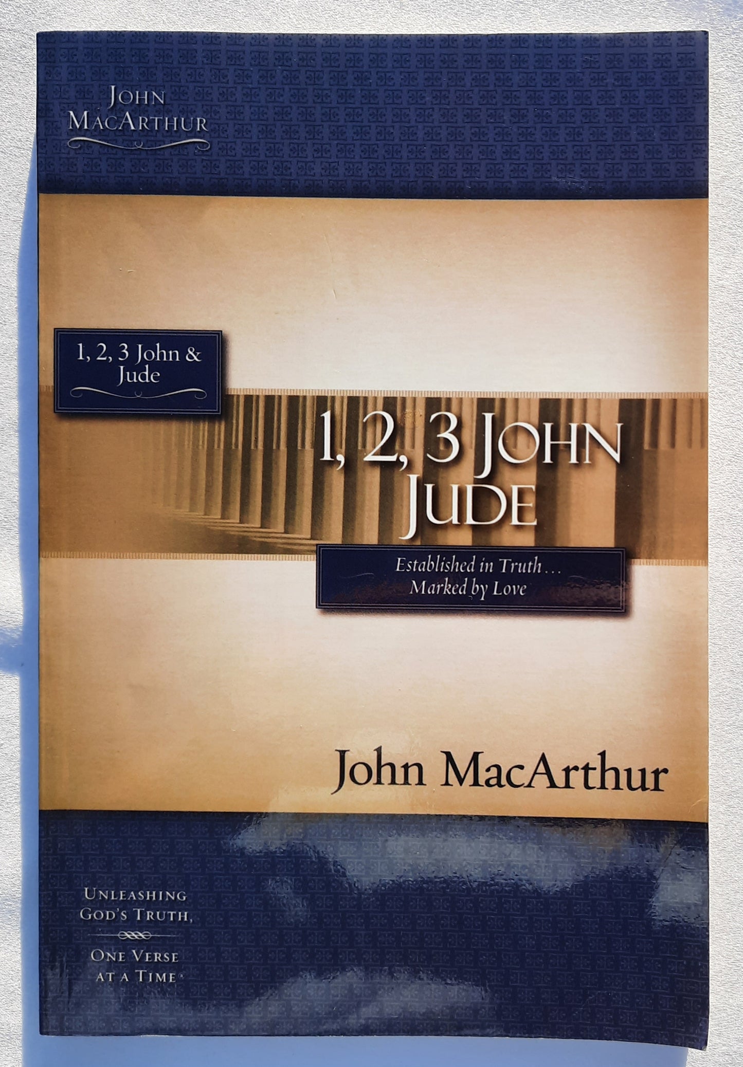 1, 2, 3 John & Jude: Established in Truth...Marked by Love by John MacArthur (Good, 2007, Pbk, 120 pages, Thomas Nelson)