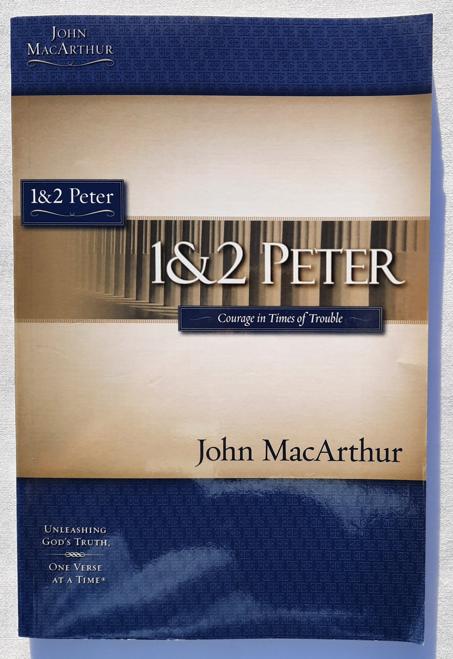1 & 2 Peter: Courage in Times of Trouble by John MacArthur (Like New, 2007, Pbk, 113 pages, Thomas Nelson)