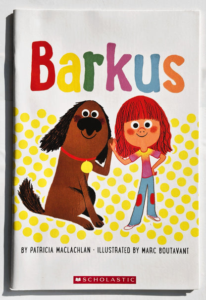 Barkus von Patricia Maclachlan; Marc Boutavant (Neu, 2017, Pbk, 48 Seiten, Scholastic)