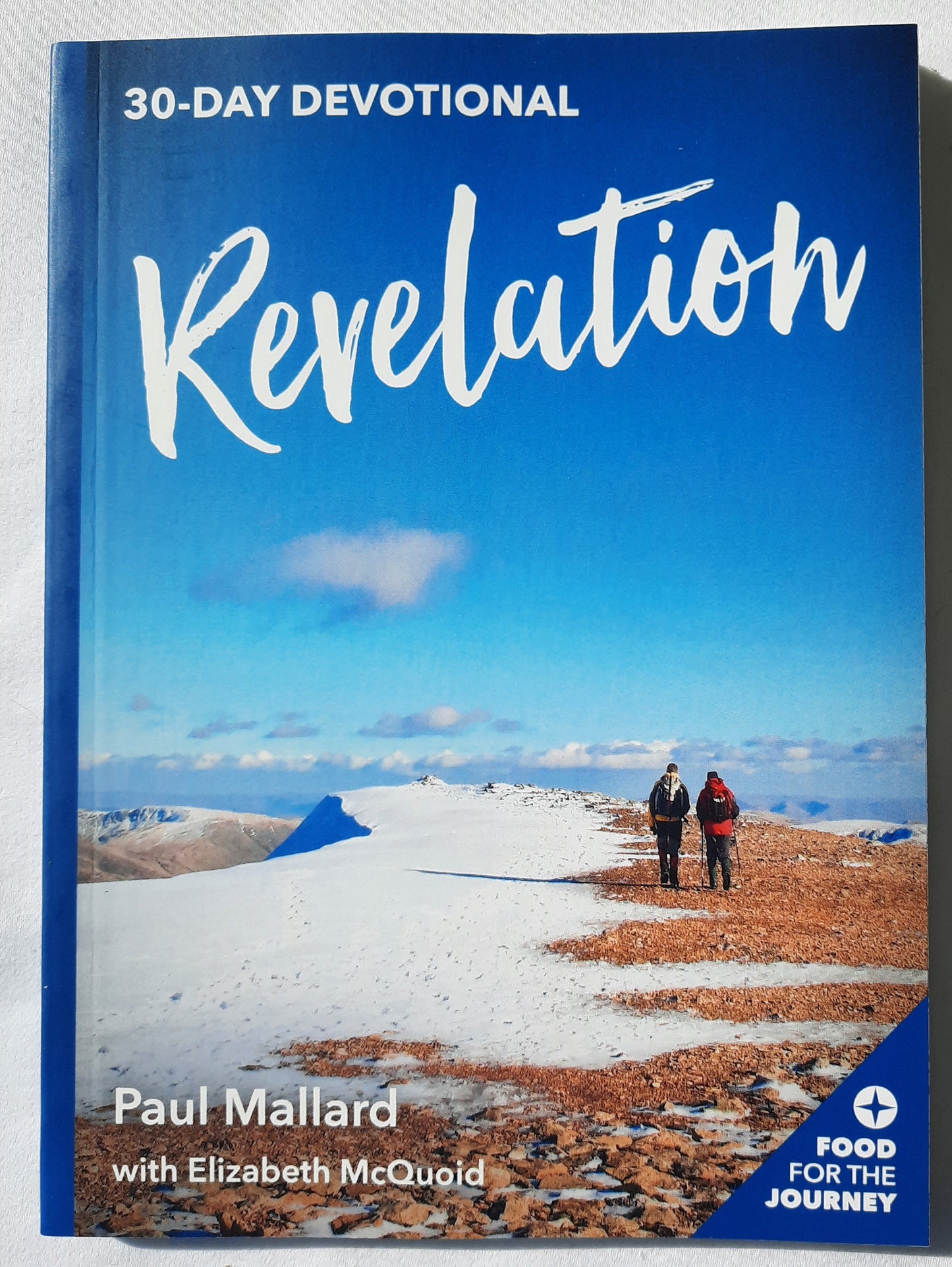 30-Day Devotional: Revelation by Paul Mallard; Elizabeth McQuiod (New, 2018, Pbk, 95 pgs, Keswick)