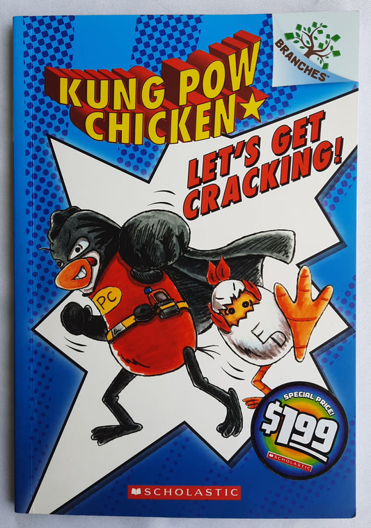 Kung Pow Chicken: Let's Get Cracking! by Cyndi Marko (Branches, Very good, 2014, Pbk, 74 pages, Scholastic)
