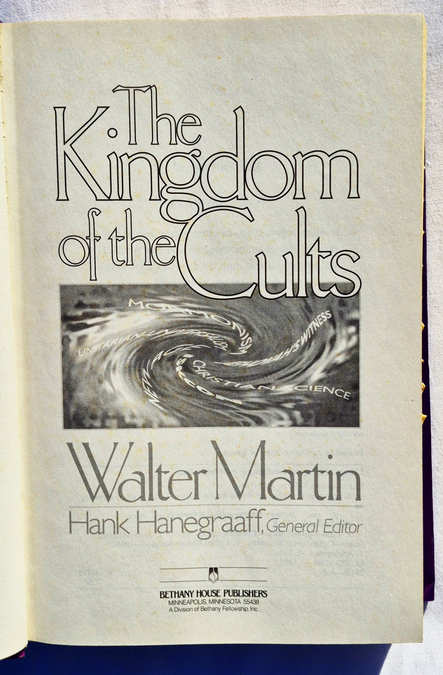 The Kingdom of the Cults von Walter Martin; Hank Hanegraaff (Sehr gut, 1997, geb., 703 Seiten, Bethany House)