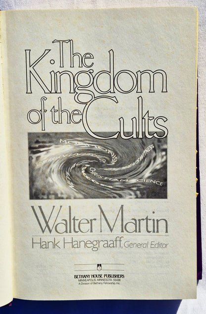 The Kingdom of the Cults von Walter Martin; Hank Hanegraaff (Sehr gut, 1997, geb., 703 Seiten, Bethany House)