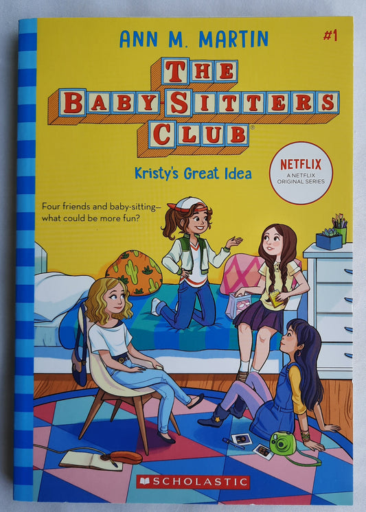 The Babysitters Club: Kristy's Great Idea #1 by Ann M. Martin (New, 2020, Pbk, 170 pages, Scholastic)