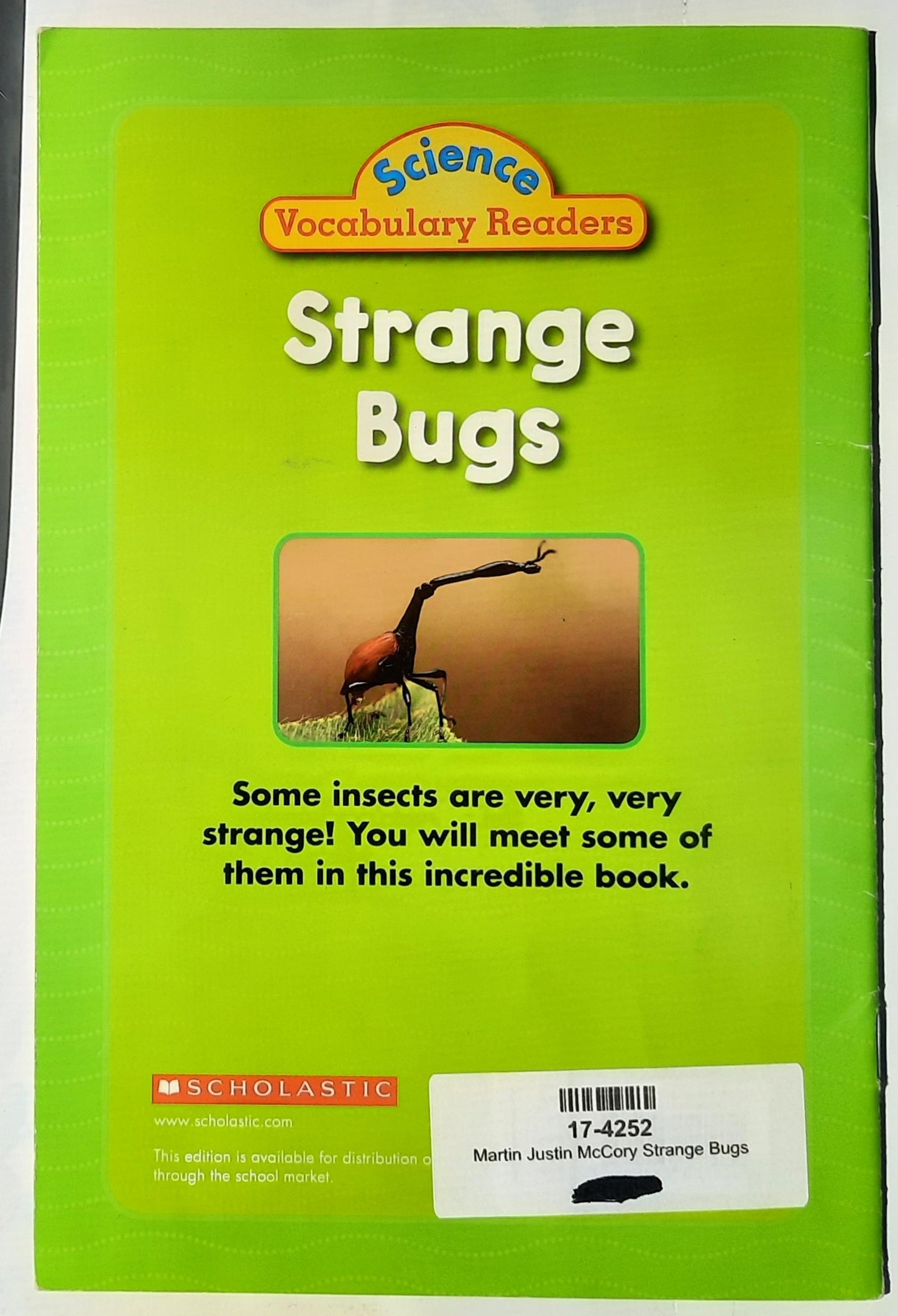 Science Vocabulary Readers: Strange Bugs by Justin McCory Martin (Very good, 2008, Pbk, 24 pages, Scholastic)