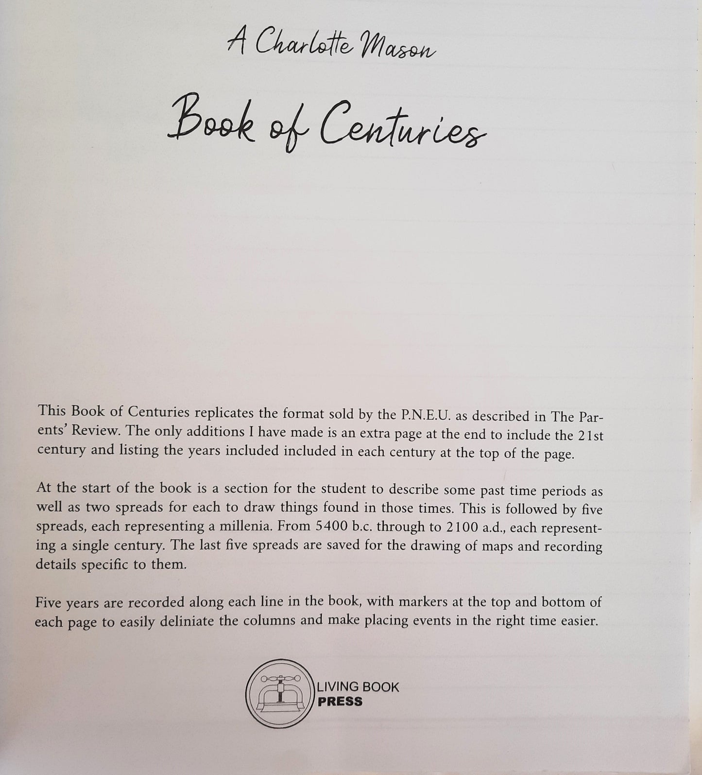 A Charlotte Mason Book of Centuries by Living Book Press (Like new, 2019, Pbk, 191 pages, Living Book Press)