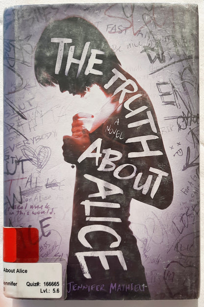 The Truth About Alice by Jennifer Mathieu (Good, 2014, HC, 199 pages, Roaring Brook Press)