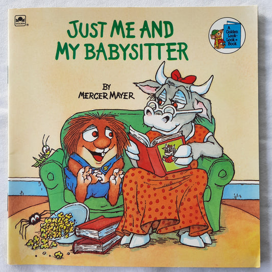 Just Me and My Babysitter by Mercer Mayer (Very good, 1986, Pbk, 24 pages, A Golden Book)