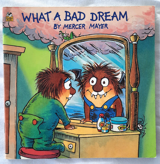 What a Bad Dream by Mercer Mayer (Very good,  1992, Pbk, 24 pages, Golden Books)
