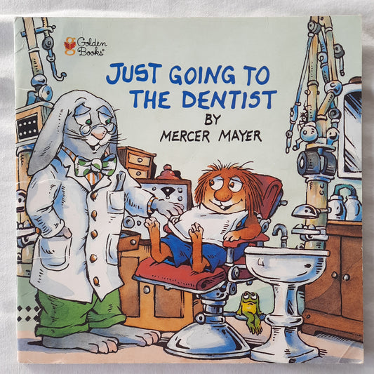 Just Going to the Dentist by Mercer Mayer (Good, 2003, Pbk, 24 pages, Golden Books)