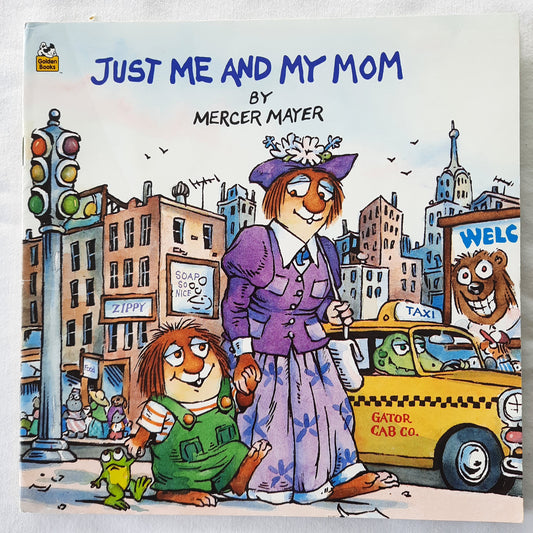 Just Me and My Mom by Mercer Mayer (Very good, 2003, Pbk, 24 pages, A Golden Book)