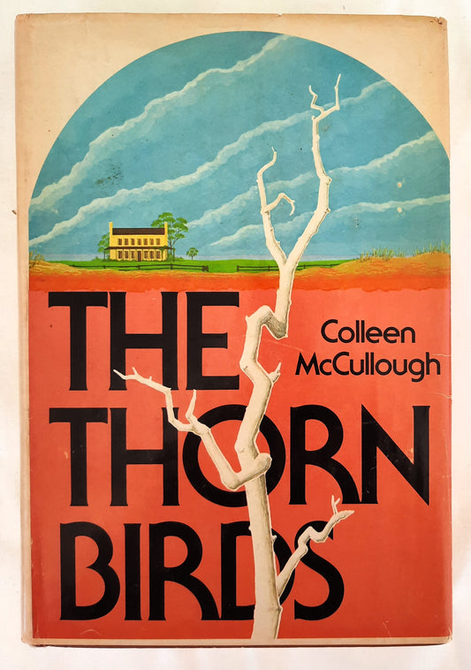 The Thorn Birds by Colleen McCullough (Very good, 1977, HC, 560 pages, Harper & Row)