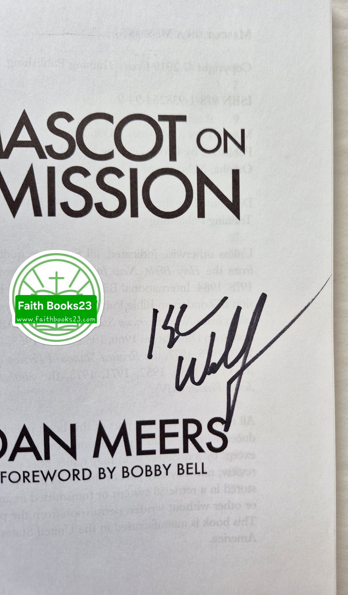 Mascot on a Mission by Dan Meers (Like new, 2019, Pbk, 176 pgs, Cross Training Pub., Author Signed)