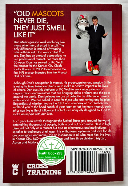 Mascot on a Mission by Dan Meers (Like new, 2019, Pbk, 176 pgs, Cross Training Pub., Author Signed)