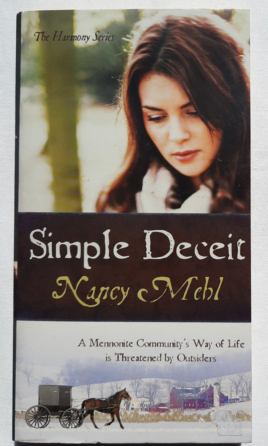 Simple Deceit #2 by Nancy Mehl (The Harmony Series, New, 2010, Pbk, 363 pages, Barbour)