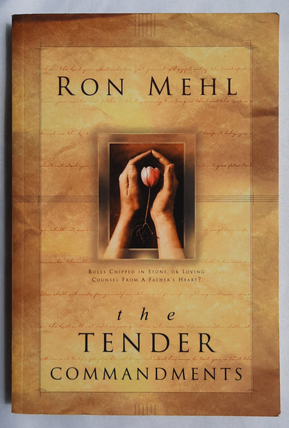 The Tender Commandments by Ron Mehl (Very good, 1998, Pbk, 259 pages, Multnomah)