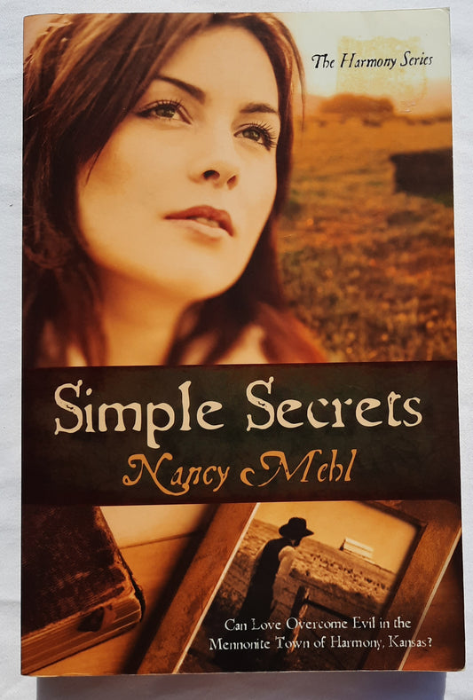 Simple Secrets by Nancy Mehl (The Harmony Series #1, Very good, 2010, Pbk, 320 pages, Barbour)