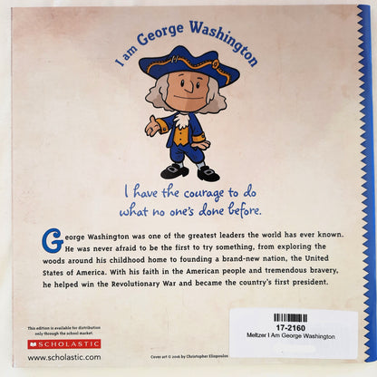 I Am George Washington by Brad Meltzer (New, 2018, Pbk, 40 pages, Scholastic)