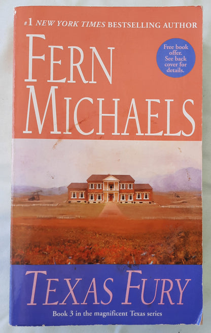 Texas Fury by Fern Michaels (Texas series #3, Good, 2011, Pbk, 499 pages, Ballantine Books)