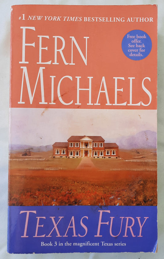 Texas Fury by Fern Michaels (Texas series #3, Good, 2011, Pbk, 499 pages, Ballantine Books)