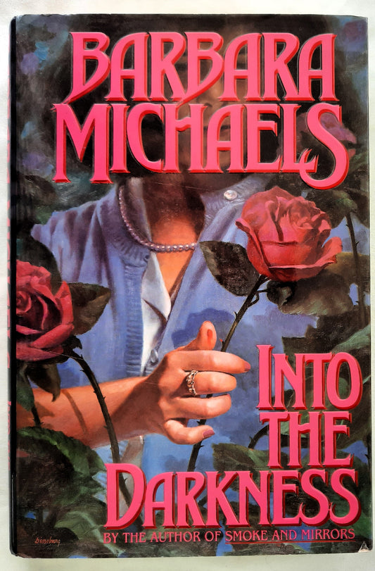 Into the Darkness by Barbara Michaels (Very Good, 1990, HC, 348 pages, Simon & Schuster)