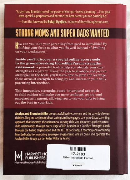 Incredible Parent: Discover Your Parenting Strengths and Raise Your Kids with Confidence by Brandon and Analyn Miller (New, 2021, HC, 176 pgs, Harvest House)