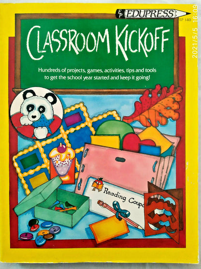 Classroom Kickoff (EduPress) by Linda Milliken (Very good, 1991, Pbk, 394 pages)