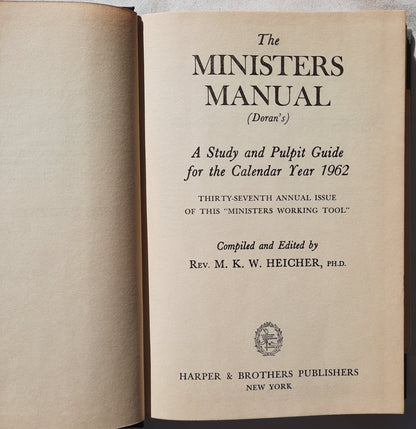 The Ministers Manual (Doran's) 1962 Edition edited by M. K. W. Heicher (Good, 1961, HC, 333 pages, Harper & Brothers)