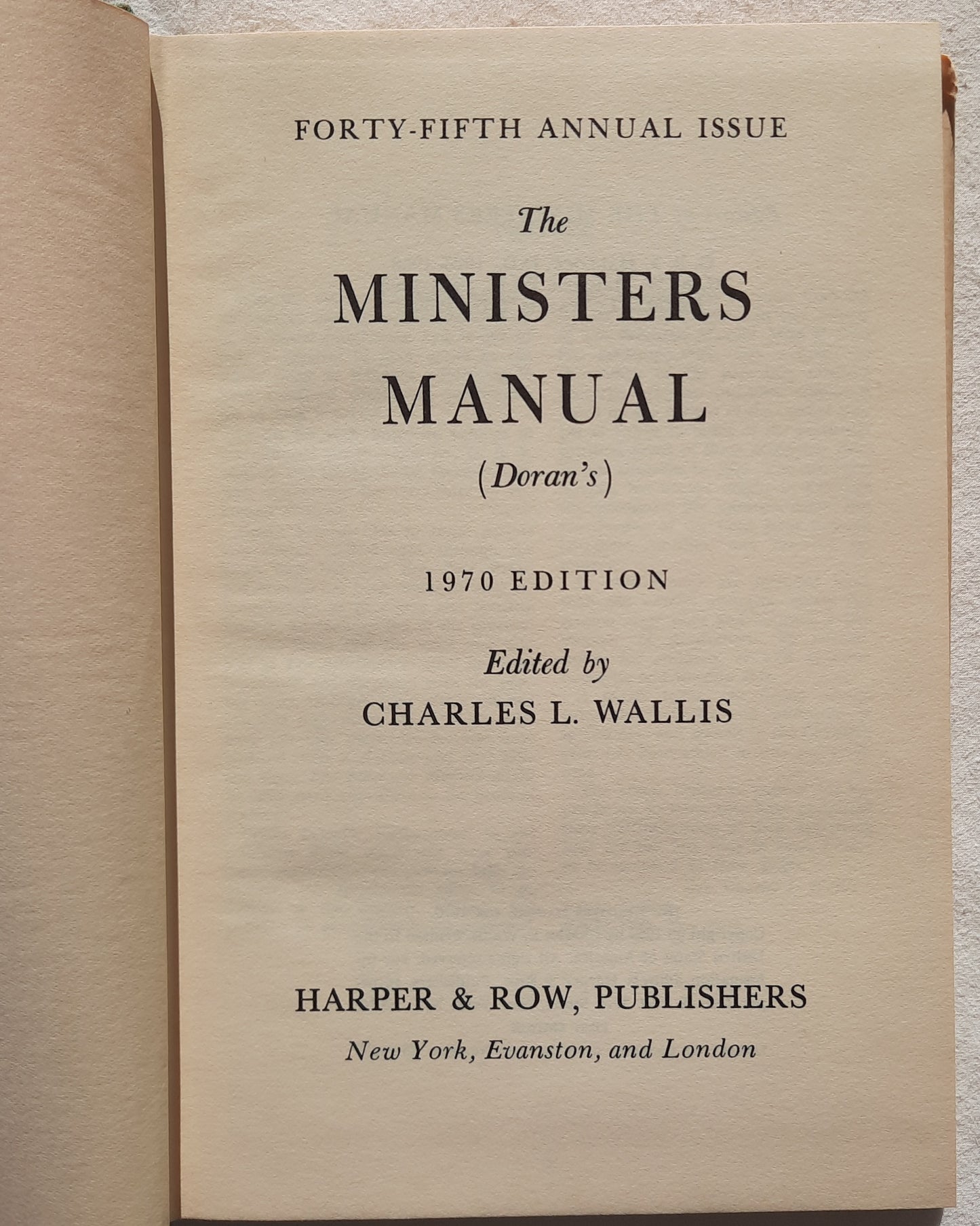 The Ministers Manual (Doran's) 1970 Edition edited by Charles L. Wallis (Good, 1969, HC, 341 pages, Harper & Row)