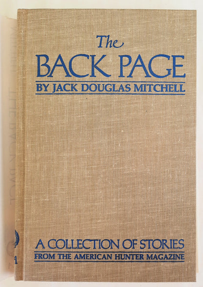 The Back Page: A Collection of Stories by Jack Douglas Mitchell (Very Good, 1982, HC, 133 pages, National Rifle Association)