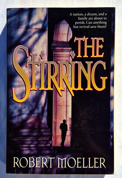 The Stirring von Robert Moeller (Sehr gut, 1994, Taschenbuch, 329 Seiten, Thomas Nelson)
