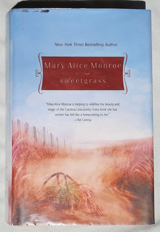 Sweetgrass by Mary Alice Monroe (Good, 2005, HC, 376 pages, MIRA Books)
