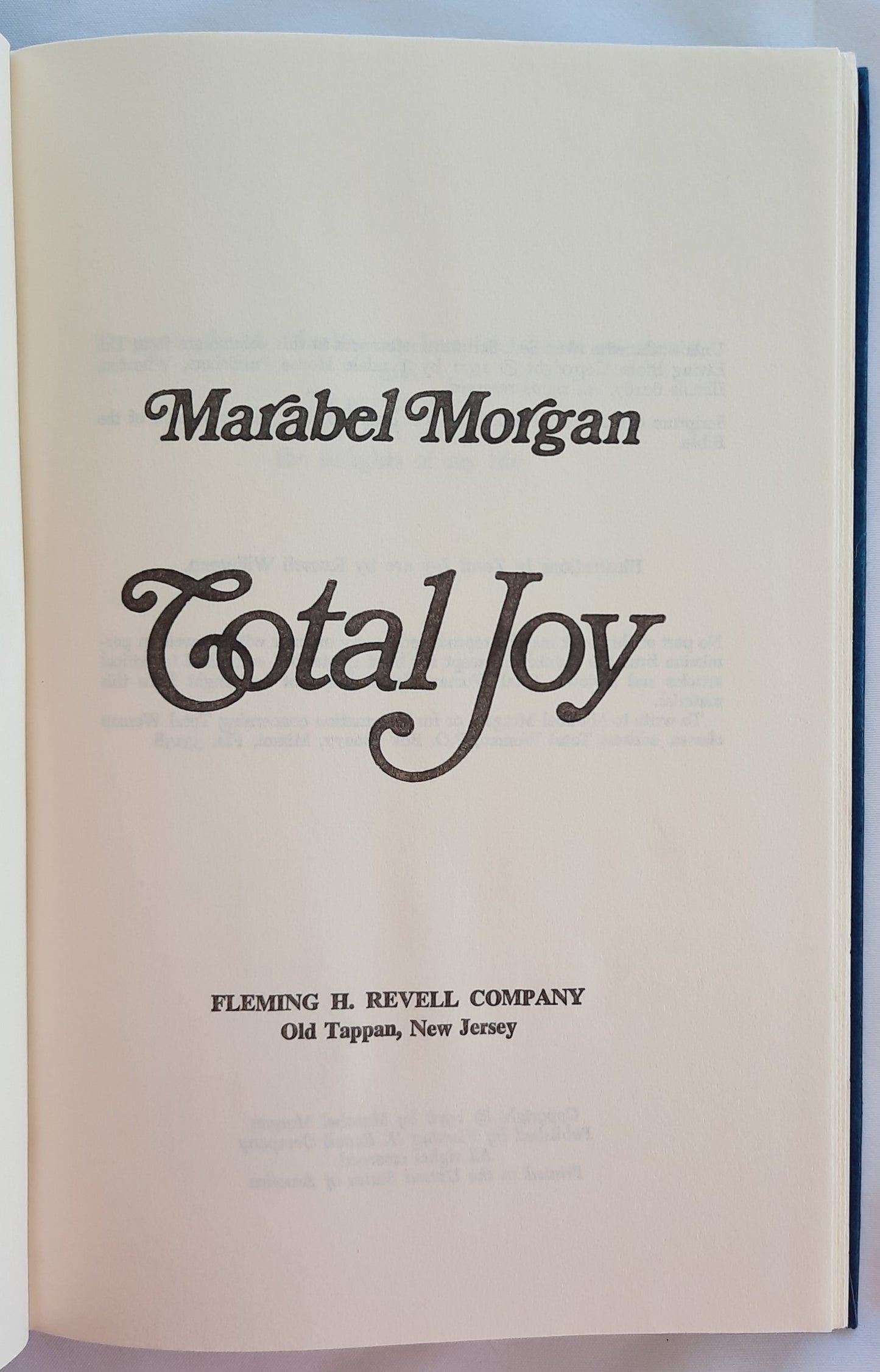 Total Joy by Marabel Morgan (Good, 1976, HC, 172 pages, Revell)